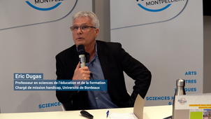 “De l‘inclusion à l‘inclusivité“, Eric Dugas, Professeur en sciences de l‘éducation et de la formation et chargé de mission handicap, Université de Bordeaux