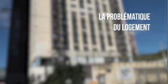 La problématique du logement : entretien avec Fred