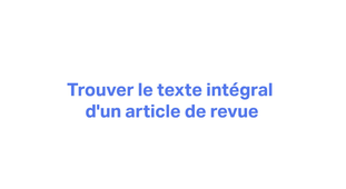 Trouver le texte intégral d'un article de revue